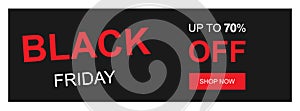 Black friday banner. Best sale up to 70 percent off. Isolated discount poster on white background. Shop now text in red button.