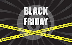 Black Friday banner. Design with yellow railing tapes. The concept of sale, big discounts, limited time, special offers. Vector