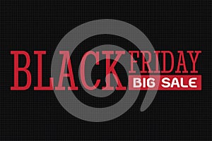 Black friday big sale, red wording on black background