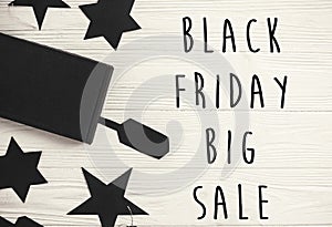 Black Friday big sale text sign, minimalistic flat lay. Special