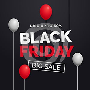 Black friday big sale typography design with floating balloon vector illustration for social media promotion template design