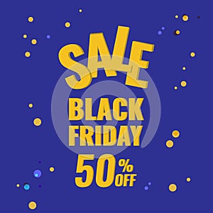 Black Friday discount banner with blue background. Sale 50 OFF concept.