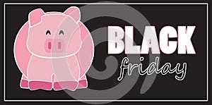 Black Friday pig bank