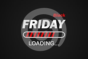 Black friday. Progress loading bar on black background