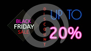 Black Friday sale 4K neon sign animation on black background. Discount up to 20 percent text