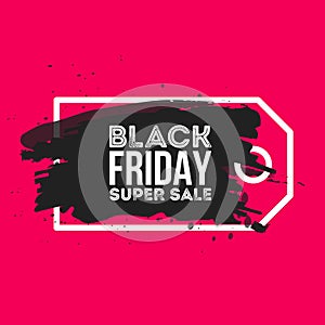 Black Friday Sale Abstract background. Grunge watercolor brush label price tag. Vector Illustration for your business