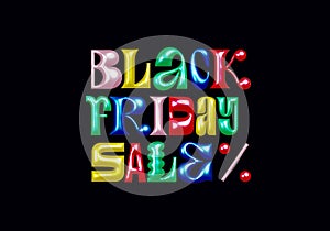 Black Friday Sale Background with Colorful 3d Modern Style Letters. Y2k Trendy Font on Black Bg. Vector Advertising