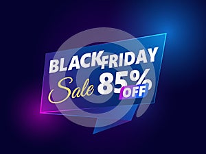 Black Friday banner. UP TO 85% OFF with neon template design black background. photo