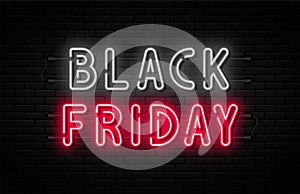 Black Friday sale. Black Friday neon sign on brick wall background. Glowing white and red neon text for advertising