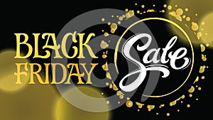 Black Friday Sale lettering written in modern fashion font in gold style on dark background.
