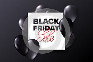 Black Friday sale for special offer discount design. White card with promotion typography and realistic flying monochrome balloons