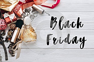 Black friday sale text sign luxury jewelry perfume and watch and