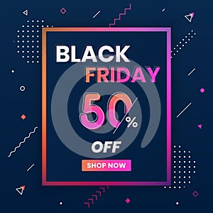 Black Friday sales banner 50% off. Black Friday promotion 50% discount offer