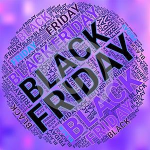 Black Friday Wordcloud. Text cloud. Typography concept. Vector illustration.
