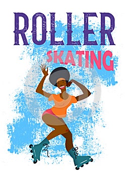 The black girl on roller skates on blue grunge background. Vector illustration.