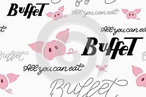 Black and grey Buffet handwritten lettering seamless pattern vector illustration with piglet, pigs ears and tail. Paper, wallpaper