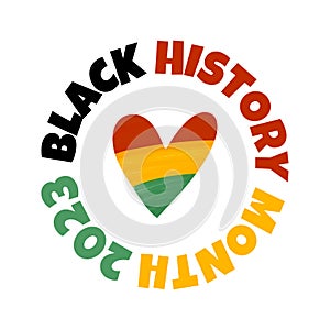 Black History Month 2023 - African American heritage celebration in USA. Vector illustration logo with text, hand drawn