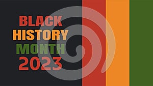 Black History Month 2023 - African American heritage celebration in USA. Vector illustration with text, flag stripes in