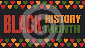 Black History Month - African-American celebration in USA. Vector illustration with text, border pattern with hearts in