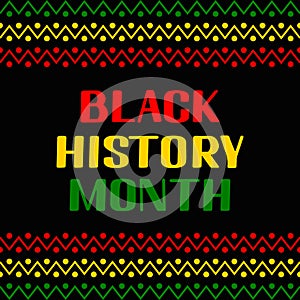 Black History Month. Annual event in February for USA and in October in UK. Vector template for typography poster, banner, flyer,