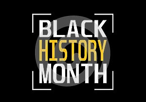 Black History Month on black Backgrounds. African American History. Vector Illustration Design Graphic