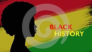 Black history month computer graphics. Silhouette of an African girl on a light background with text.