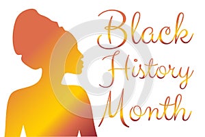 Black History Month concept with silhouette of african girl and beautiful lettering. Template for background, banner