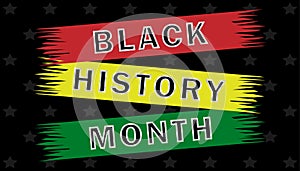 The Black History Month poster, traditionally annually celebrated in February in the USA and Canada and in October in the UK.