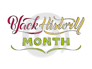 Black history month red, yellow and green lettering