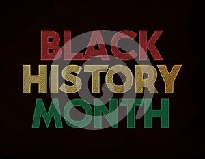 Black history month text with black background. Black history month photo