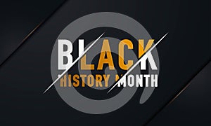 Black history month with white and golden text