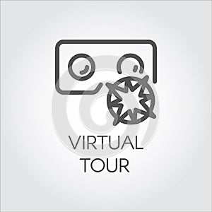 Black line icon software virtual reality tour, helmet compass. photo