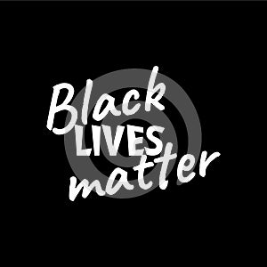 Black lives matter vector quotation poster to support movement of activists against racial discrimination, violence, protest for