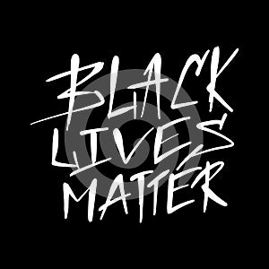 Black lives matter vector quotation poster to support movement of activists against racial discrimination, violence, protest for