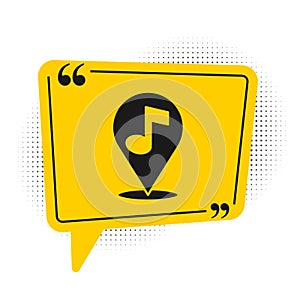 Black Location musical note icon isolated on white background. Music and sound concept. Yellow speech bubble symbol