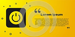 Black Power button icon isolated on yellow background. Start sign. Vector