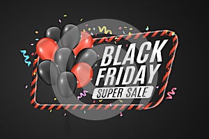 Black and red balloons in a red frame with black lines. Sign of caution. 3D Banner for sale Black Friday on a dark background. Whi