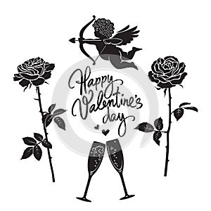 Black silhouette of Cupid aiming bow and arrow, clinking glasses of champagne, two roses and Happy Valentine s Day handwritten