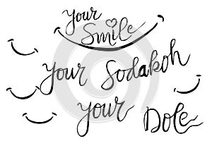 Black Simple Vector Hand Draw Sketch Lettering, Your Smile Sodaqoh or donation, Dole