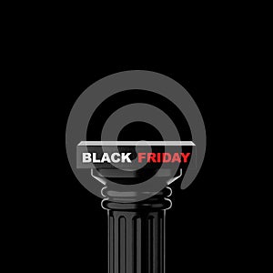 Black Stone Classic Greek Column with Black Friday Sign. 3d Rendering