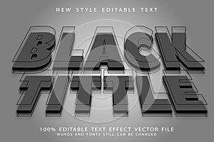 Black Tittle editable text effect emboss modern style photo