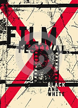 Black and White Film Festival typographical vintage grunge style poster design. Retro vector illustration.