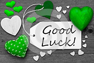 Black And White Label With Green Hearts, Text Good Luck