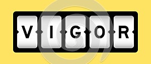 Black in word vigor on slot banner with yellow color background