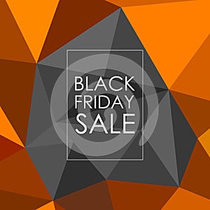 Black and yellow low poly background with inscription for promotion ready for web and print. Black Friday sale polygonal design.