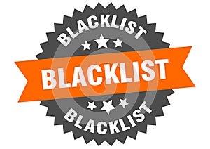blacklist sign. blacklist round isolated ribbon label.
