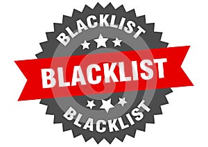 blacklist sign. blacklist round isolated ribbon label.