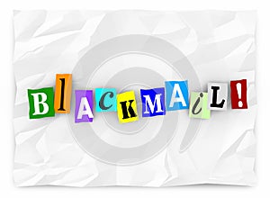 Blackmail Extortion Threat Ransom Note Words