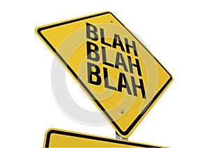 Blah Blah Blah Road Sign