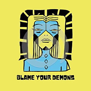 Blame your demons - Artistic poster.